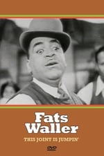 This Joint Is Jumpin': Jazz Musician Fats Waller