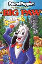 Pound Puppies and the Legend of Big Paw