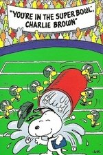 You're in the Super Bowl, Charlie Brown