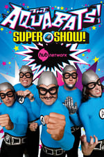 The Aquabats! Super Show!