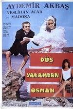 Düş Yakamdan Osman