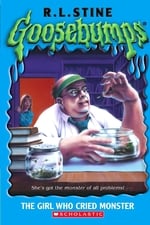 Goosebumps: The Girl Who Cried Monster