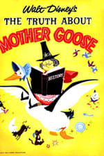 The Truth About Mother Goose