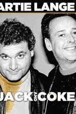 Artie Lange: Jack and Coke