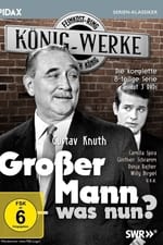 Großer Mann, was nun?