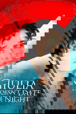 Giulia Doesn't Date at Night