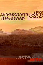 Thomas Pesquet : Objectif Mars