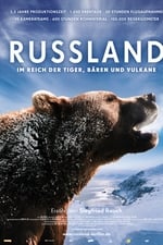 Russia - In the Realm of Tigers, Bears and Volcanoes