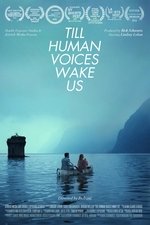 Till Human Voices Wake Us