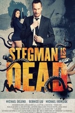 Stegman is Dead