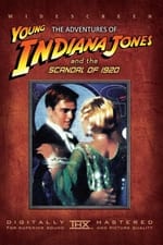 The Adventures of Young Indiana Jones: Scandal of 1920
