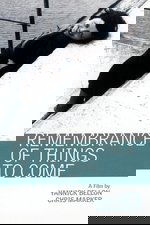 Remembrance of Things to Come