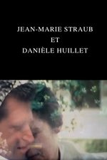 Jean-Marie Straub and Danièle Huillet