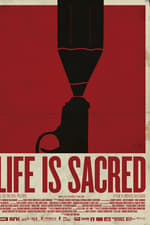 Life Is Sacred