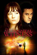 The Accidental Witness