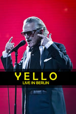 Yello - Live in Berlin