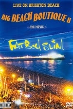 Fatboy Slim - Big Beach Boutique 2