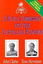 A Royal Commission Into The Australian Economy