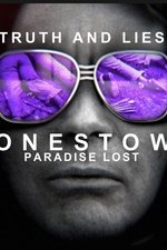 Truth and Lies: Jonestown