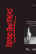 Blood Brothers: Jardiwarnpa - A Warlpiri Fire Ceremony