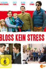 Bloß kein Stress