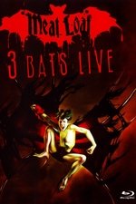 Meat Loaf: Three Bats Live