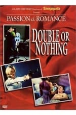 Passion and Romance: Double or Nothing