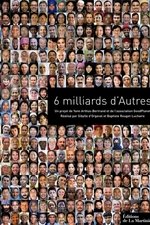 6 Milliards d'Autres