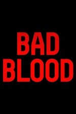 Bad Blood