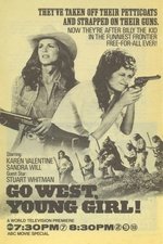 Go West, Young Girl