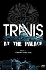 Travis: At the Palace