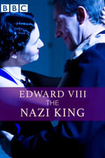 Edward VIII: The Nazi King