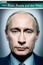 Putin, Russia and the West