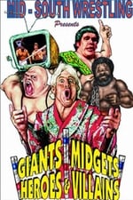 Mid-South Wrestling Giants, Midgets, Heroes & Villains