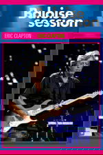 Eric Clapton Live At Baloise Session