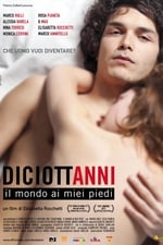 Diciottanni - Il mondo ai miei piedi