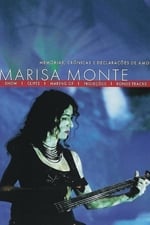 Marisa Monte - Memórias Crônicas e Declarações de Amor