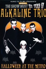 Alkaline Trio: Halloween at the Metro