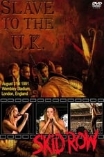 Skid Row: Slave to the U.K.