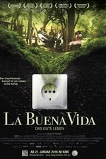 La Buena Vida - The Good Life