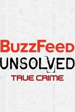 Buzzfeed Unsolved: True Crime