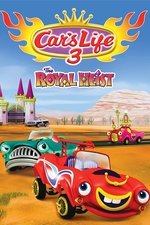 Car's Life 3: The Royal Heist