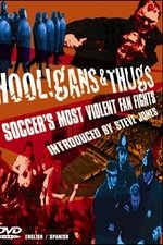 Hooligans & Thugs: Soccer's Most Violent Fan Fights