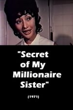 Secret of My Millionaire Sister