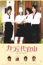 Cafe Daikanyama: Sweet Boys