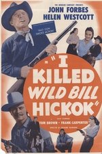 I Killed Wild Bill Hickok