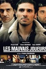 Les Mauvais joueurs