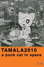 Tamala 2010: A Punk Cat in Space