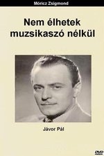 Nem élhetek muzsikaszó nélkül 1935