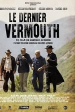 Le dernier Vermouth